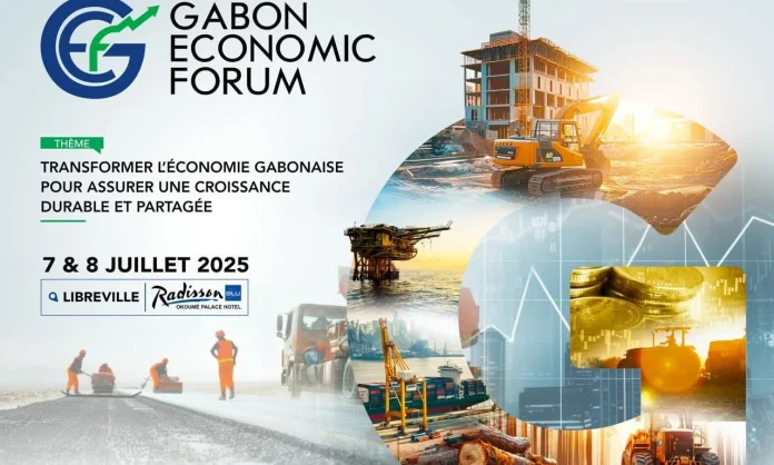 La première édition du Gabon Economic Forum, les 7 et 8 juillet à Libreville